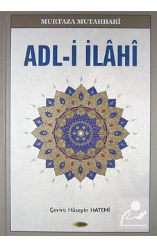 Adl-i İlahi / Murtaza Mutahhari 9789756640319