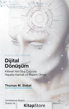 Dijital Dönüşüm / Thomas M. Siebel Dijital Dönüşüm / Thomas M. Siebel