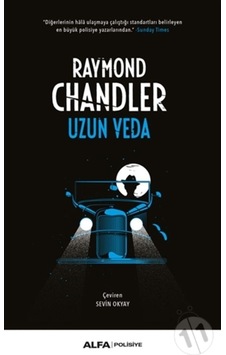 Uzun Veda - Raymond Chandler - Alfa Yayıncılık Uzun Veda - Raymond Chandler - Alfa Yayıncılık