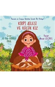 Kirpi Ailesi Ve Küçük Kız / Neval Çelikel Kirpi Ailesi Ve Küçük Kız / Neval Çelikel