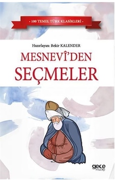 Mesneviden Seçmeler / Mevlana Mesneviden Seçmeler / Mevlana