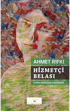 Hizmetçi Belası / Ahmet Rıfkı