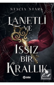 Lanetli Ve Issız Bir Krallık / Stacia Stark Lanetli Ve Issız Bir Krallık / Stacia Stark