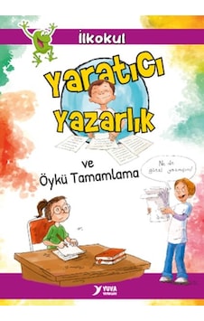 Yaratıcı Yazarlık Ve Öykü Tamamlama Yaratıcı Yazarlık Ve Öykü Tamamlama
