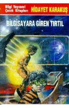 Bilgisayara Giren Tırtıl - Hidayet Karakuş - Bilgi Yayınevi