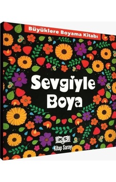 Ema Kitap Sevgiyle Boya Büyüklere Boyama Kitabı