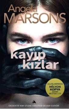 Kayıp Kızlar - Angela Marsons - Kuzey Yayınları Kayıp Kızlar - Angela Marsons - Kuzey Yayınları