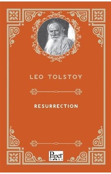 Resurrection / Leo Tolstoy Resurrection / Leo Tolstoy