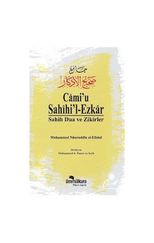 Cami'u Sahihil Ezkar / Sahih Dua ve Zikirler / Muhammed Nasıru... 9789756415511