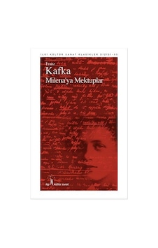 Milenaya Mektuplar - Franz Kafka - İlgi Kültür Sanat Yayınları Milenaya Mektuplar - Franz Kafka - İlgi Kültür Sanat Yayınları
