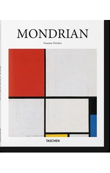 Mondrian - Susanne Deicher - Taschen GmbH Mondrian - Susanne Deicher - Taschen GmbH