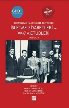İşletmecilik Ve Muhasebe Eğitiminde İşletme Ziyaretleri Ve Vak A Etüdleri 2023-2024 İşletmecilik Ve Muhasebe Eğitiminde İşletme Ziyaretleri Ve Vak A Etüdleri 2023-2024