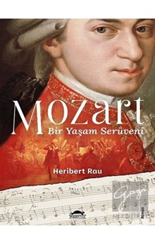 Mozart: Bir Yaşam Serüveni Maya Kitap - Maya Kitap