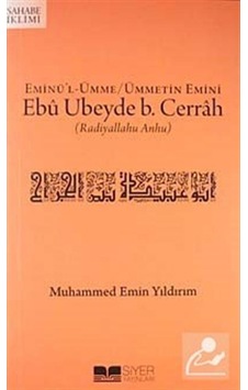 Eminü'l-Ümme/Ümmetin emini Ebu Ubeyde b. Cerrah (r.a.) / Muham... 9786054620111