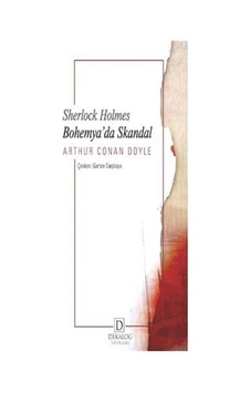 Sherlock Holmes - Bohemya'da Skandal - Arthur Conan Doyle - Dekalog Yayınları Sherlock Holmes - Bohemya'da Skandal - Arthur Conan Doyle - Dekalog Yayınları