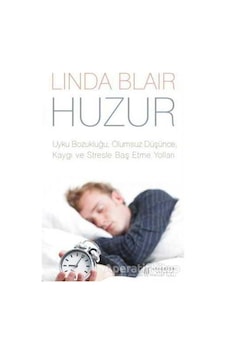Huzur - Linda Blair - Akılçelen Kitaplar Huzur - Linda Blair - Akılçelen Kitaplar