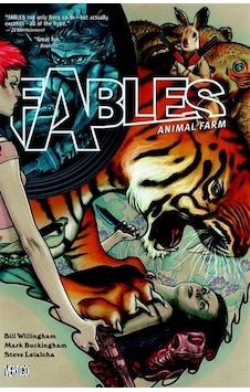 Fables Volume 2: Animal Farm - Bill Willingham - Steve Leialoha - Vertigo Fables Volume 2: Animal Farm - Bill Willingham - Steve Leialoha - Vertigo