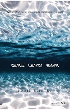 Bulanık Sularda Aranan - Habib Umutlu - Bengisu Yayınları