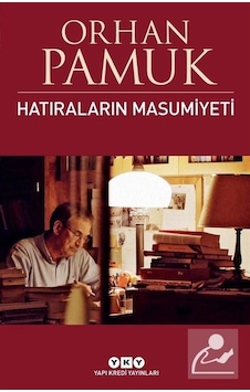 Hatıraların Masumiyeti - Orhan Pamuk Hatıraların Masumiyeti - Orhan Pamuk