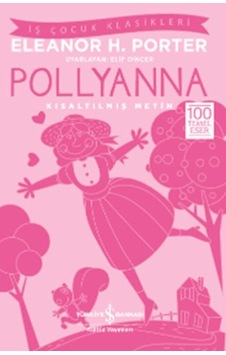 Pollyanna Kısaltılmış Metin - Rzır-599657 Pollyanna Kısaltılmış Metin - Rzır-599657