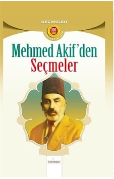 Mehmet Akif'den Seçmeler - İlköğretim İçin - Mehmet Akif Ersoy - Kardelen Yayınları Mehmet Akif'den Seçmeler - İlköğretim İçin - Mehmet Akif Ersoy - Kardelen Yayınları
