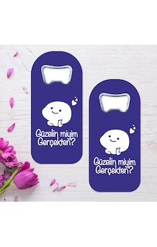 Güzelin Miyim Gerçekten Özel Tasarımlı Oval Uzun Açacaklı Magnet