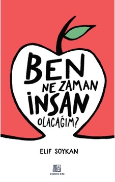 Ben Ne Zaman İnsan Olacağım Ben Ne Zaman İnsan Olacağım