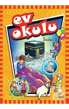 Ev Okulu - Ilmihal 2 / Alpaslan Durmuş Ev Okulu - Ilmihal 2 / Alpaslan Durmuş
