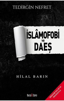 İslamofobi ve Daeş / Hilal Barın
