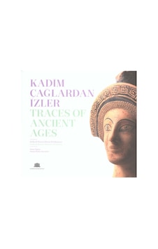 Kadim Çağlardan İzler Kadim Çağlardan İzler