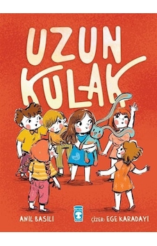 Uzun Kulak - Anıl Basılı - Timaş Çocuk Uzun Kulak - Anıl Basılı - Timaş Çocuk