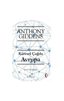 Küresel Çağda Avrupa - Anthony Giddens - Kırmızı Yayınları Küresel Çağda Avrupa - Anthony Giddens - Kırmızı Yayınları