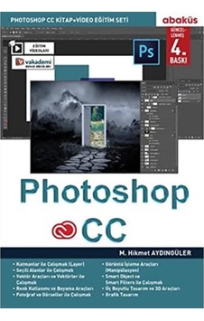 Photoshop Cc: Photoshop Cc Kitap + Video Eğitim Seti