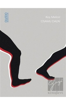 Koş Meloş! - Osamu Dazai - Olvido Koş Meloş! - Osamu Dazai - Olvido