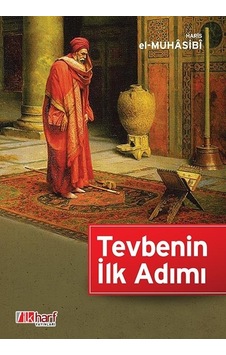 Tevbenin Ilk Adımı - Haris El-Muhâsibî