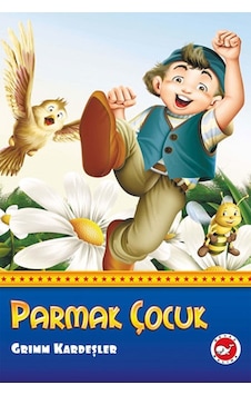 Parmak Çocuk - Grimm Kardeşler - Beyaz Balina Yayınları Parmak Çocuk - Grimm Kardeşler - Beyaz Balina Yayınları
