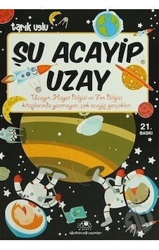 Uğurböceği Yayınları Şu Acayip Uzay Uğurböceği Yayınları Şu Acayip Uzay