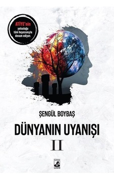Dünyanın Uyanışı 2 Dünyanın Uyanışı 2