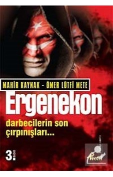 Ergenekon - Darbecilerin Son Çırpınışları - Mahir Kaynak -  Ömer Lütfi Mete - Profil Kitap