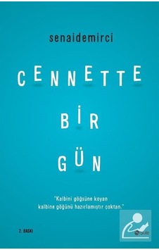 Cennette Bir Gün / Senai Demirci Cennette Bir Gün / Senai Demirci