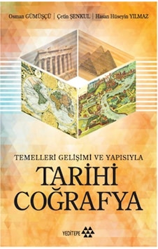 Tarihi Coğrafya - Hasan Hüseyin Yılmaz - Osman Gümüşçü - Yeditepe Yayınevi Tarihi Coğrafya - Hasan Hüseyin Yılmaz - Osman Gümüşçü - Yeditepe Yayınevi