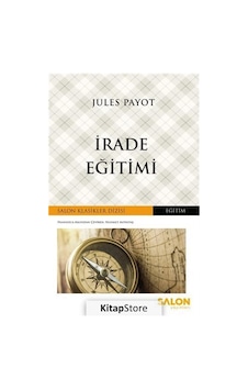 Irade Eğitimi / Jules Payot N11.2962 Irade Eğitimi / Jules Payot N11.2962