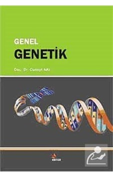 Genel Genetik / Doç. Dr. Cüneyt Akı Genel Genetik / Doç. Dr. Cüneyt Akı