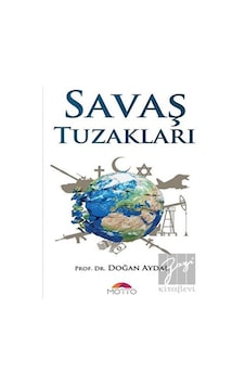 Savaş Tuzakları - Doğan Aydal - Motto Yayınları Savaş Tuzakları - Doğan Aydal - Motto Yayınları