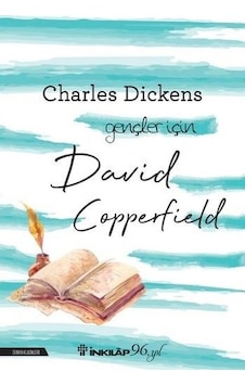 David Copperfield - Gençler için - Charles Dickens - İnkılap Kitabevi David Copperfield - Gençler için - Charles Dickens - İnkılap Kitabevi