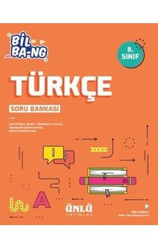 8. Sınıf Türkçe Soru Bankası Bil Bang LGS - ÜNLÜ Yayınları 8. Sınıf Türkçe Soru Bankası Bil Bang LGS - ÜNLÜ Yayınları