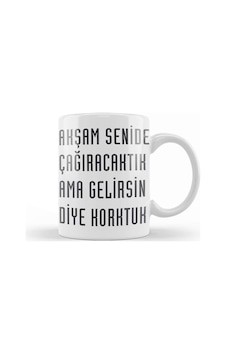 Komik Söz Ama Gelirsin Diye Korktuk Kupa Bardak Porselen Karışık Komik Söz Ama Gelirsin Diye Korktuk Kupa Bardak Porselen Karışık