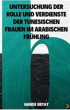Untersuchung Der Rolle Und Verdienste Der Tunesischen Frauen I... Untersuchung Der Rolle Und Verdienste Der Tunesischen Frauen I...