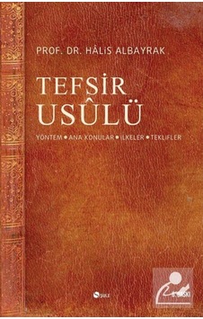 Tefsir Usulü / Halis Albayrak 9789757796848 Tefsir Usulü / Halis Albayrak 9789757796848