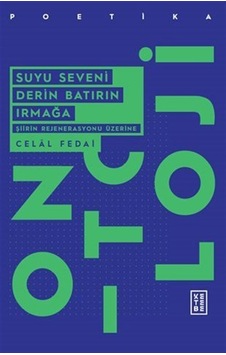 Suyu Seveni Derin Batırın Irmağa / Celal Fedai Suyu Seveni Derin Batırın Irmağa / Celal Fedai